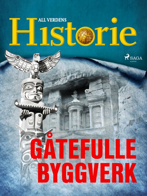 Title details for Gåtefulle byggverk by All Verdens Historie - Available